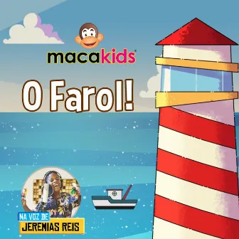 O Farol ! by Macakids