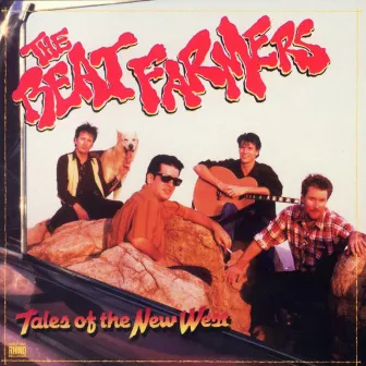 Tales Of The New West by The Beat Farmers