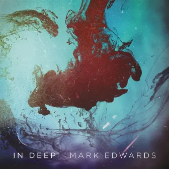 In Deep by Mark Edwards