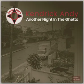 Another Night in the Ghetto by Kendrick Andy