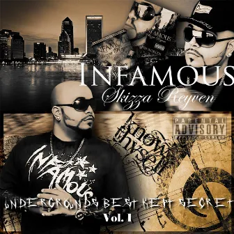 Underground's Best Kept Secret EP, Vol. 1 by Infamous Skizza Reyven