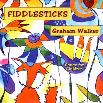 Fiddlesticks by Graham Walker