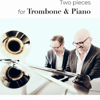 Two Pieces for Trombone & Piano by Nikolaj Bentzon