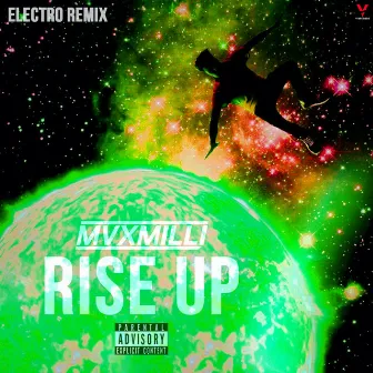 Rise Up (Electro Remix) by Mvxmilli