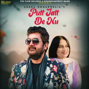 Putt Jatt De Nu by Shera Boharwalia