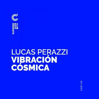 Vibracion Cosmica by Lucas Perazzi