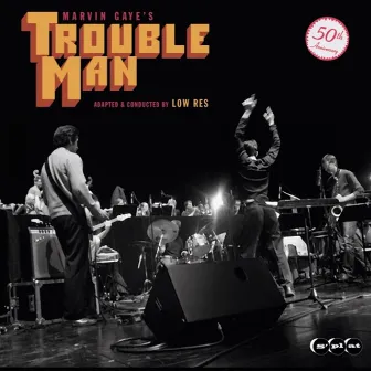 Marvin Gaye's Trouble Man by Low Res