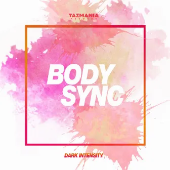 Body Sync by Dark Intensity