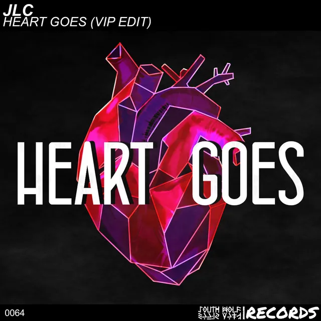 Heart Goes (Vip Edit)