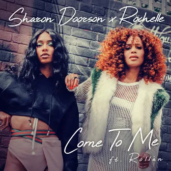 Come To Me by Sharon Doorson