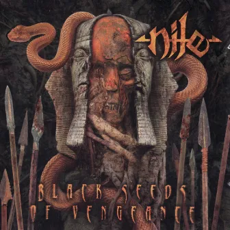 Black Seeds of Vengence by Nile