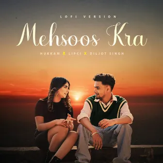 Mehsoos Kra (Lofi Version) by Lipci