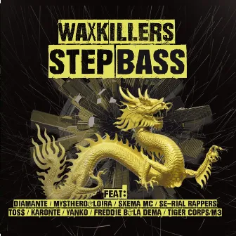 Step Bass by Waxkillers