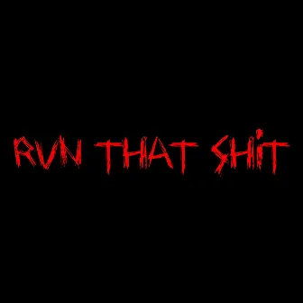 RVN THAT SHIT by Fvckjlyn