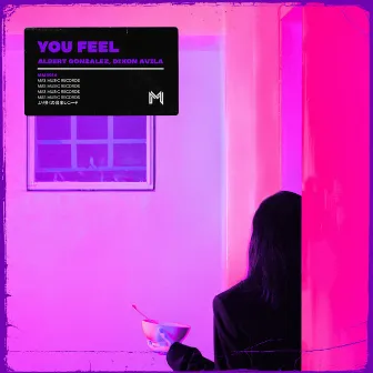 You Feel EP by Albert Gonzalez (VE)