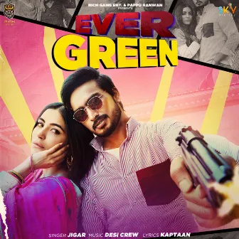 Ever Green by Jigar