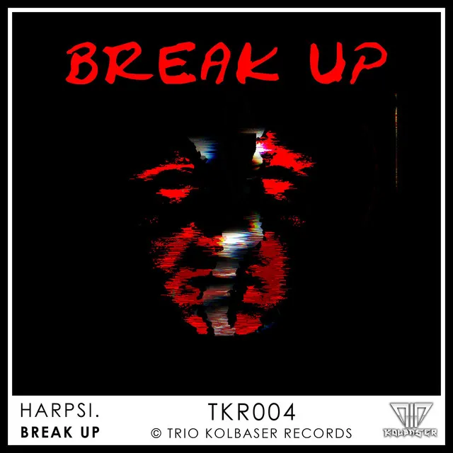 Break Up