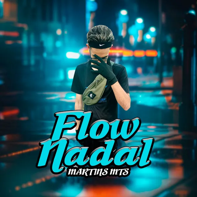 Flow Nadal