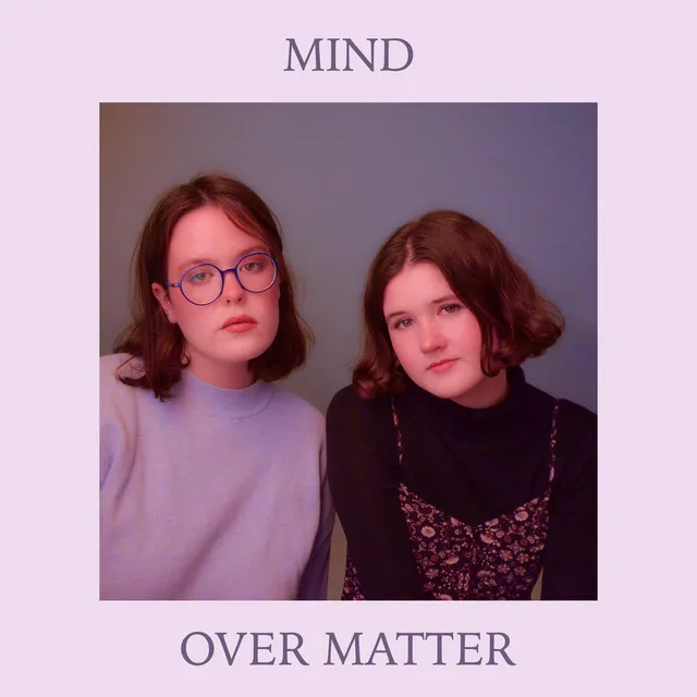 Mind Over Matter