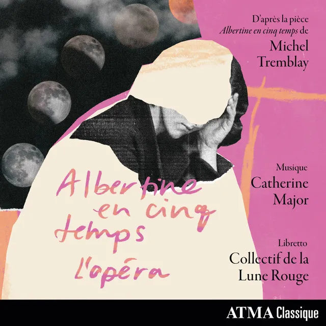 Albertine en cinq temps - L'opéra: Tant qu'à ça