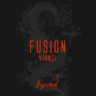 Fusion by Vinnci