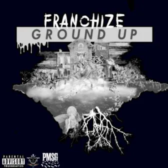 Ground Up by FrannOz