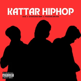 Kattar Hiphop by XUG