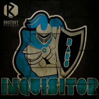 Inquisitor (Remixes) by Baro