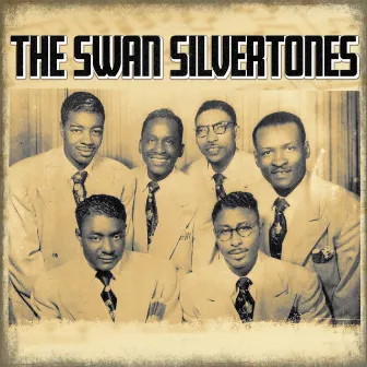 The Swan Silvertones by Swan Silvertones