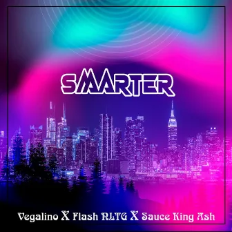 SMARTER by Vegalino