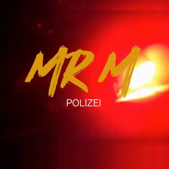 POLIZEI by MrM