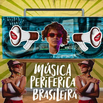 Música Periférica Brasileira by Carú Lina