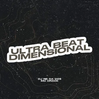 Ultra Beat Dimensional by MC Drack