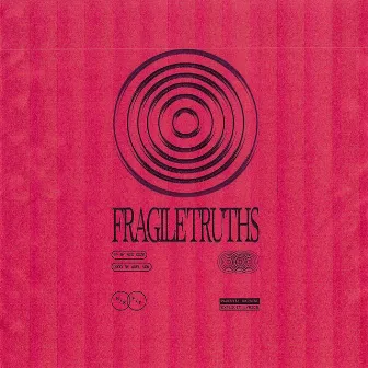 FRAGILE TRUTHS by Axel Von