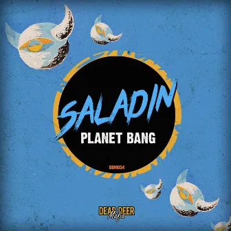 Planet Bang by Saladin