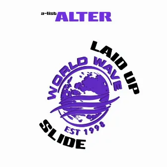 Slide / Laid Up by Alter Ether