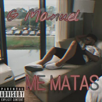 Me Mata by G Manuel