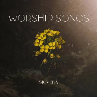 Worship Songs by SioVera