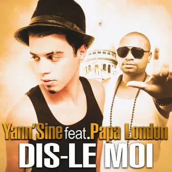 Dis-le moi by Papa London