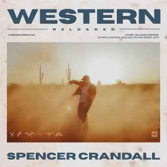 Western Reloaded by Spencer Crandall