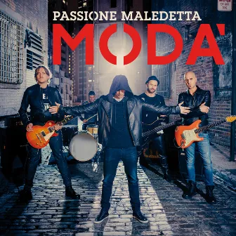 Passione maledetta by Modà