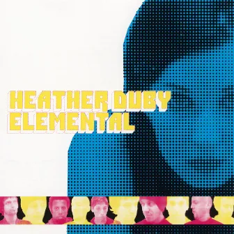 Heather Duby And Elemental by Elemental