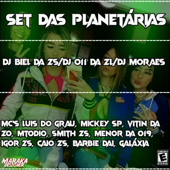 SET DAS PLANETÁRIAS by DJ MORAES 011