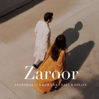 Zaroor by Savi Kahlon