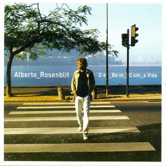 De Bem Com a Vida by Alberto Rosenblit