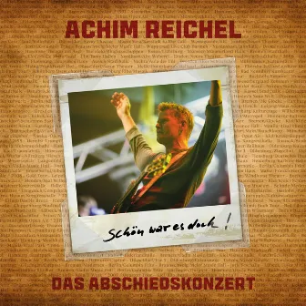 Schön war es doch - Das Abschiedskonzert by Achim Reichel