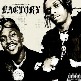 Factory by Chuck Cash