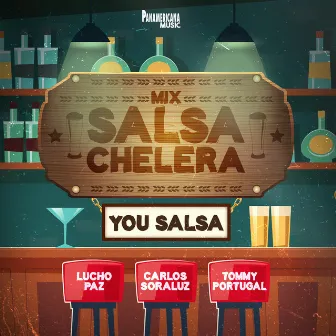 Mix Salsa Chelera by Lucho Paz