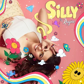 Silly by Ragini Tandan