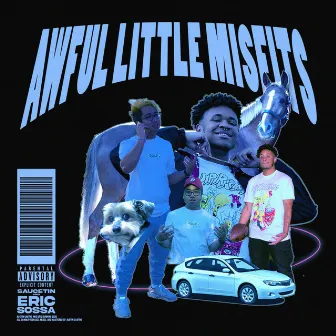 Awful Litle Misfits by Eric Sossa